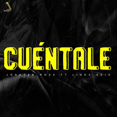 Cuéntale | Boomplay Music