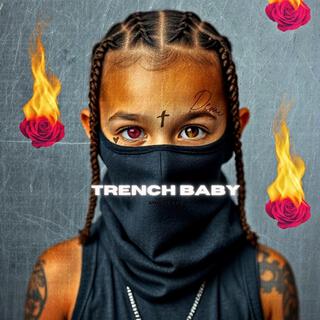 Trench Baby