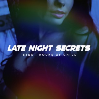 Late Night Secrets (Sexy Chill Lo-Fi Beat)