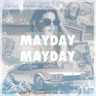 Mayday lyrics | Boomplay Music