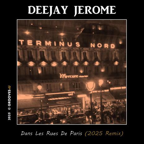 Dans Les Rues De Paris (2025 Remix) | Boomplay Music