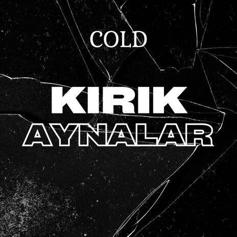 Kırık Aynalar | Boomplay Music