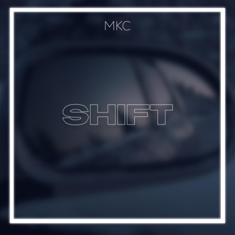 Shift | Boomplay Music