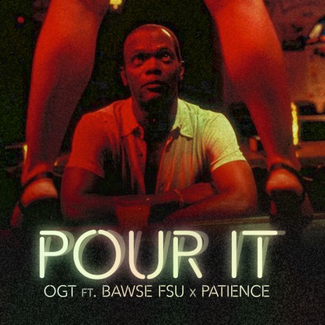 Pour It ft. Bawse_fsu & patience | Boomplay Music