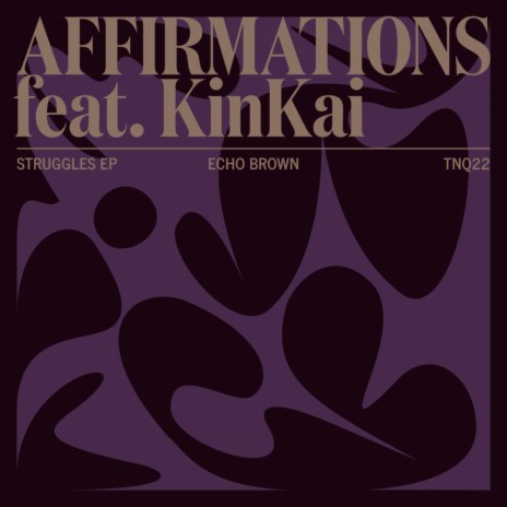 Affirmations (Original Mix) ft. KinKai | Boomplay Music