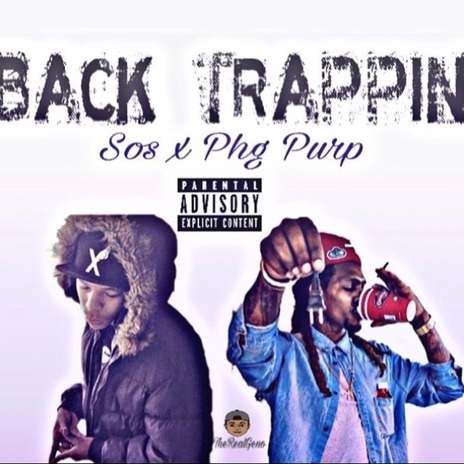 Back Trappin ft. Phgpurp | Boomplay Music