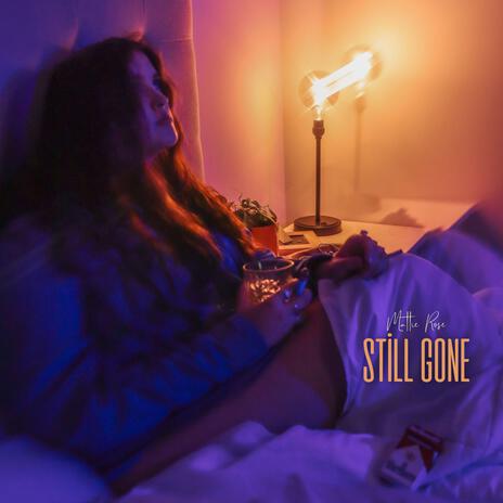 Still Gone | Boomplay Music