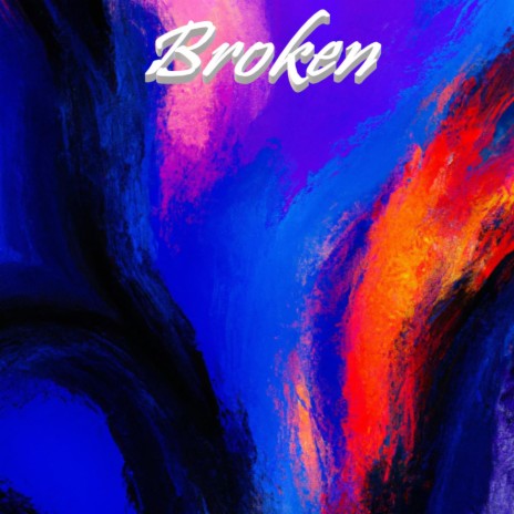 Brokens | Boomplay Music