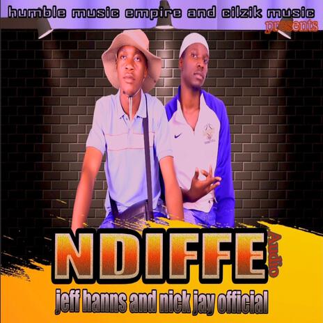 Ndiffe (Remix) ft. Jeff Hanns | Boomplay Music