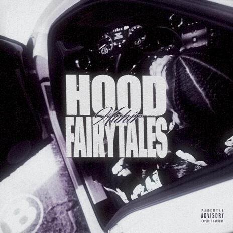 HOOD FAIRYTALES | Boomplay Music