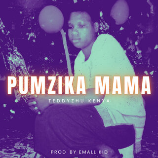 Pumzika Mama