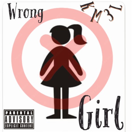 Wrong Girl | Boomplay Music