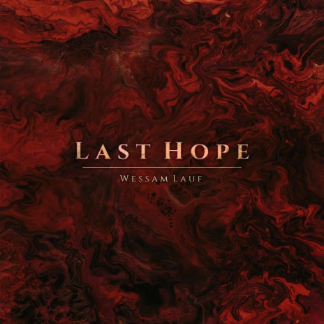 Last Hope | Boomplay Music