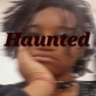 Haunted