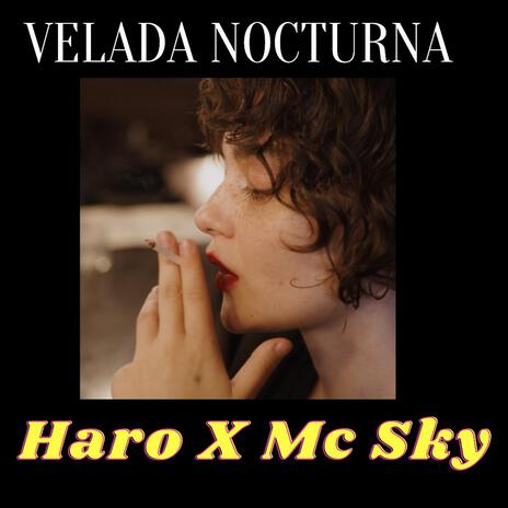 velada nocturna ft. MC SKY | Boomplay Music