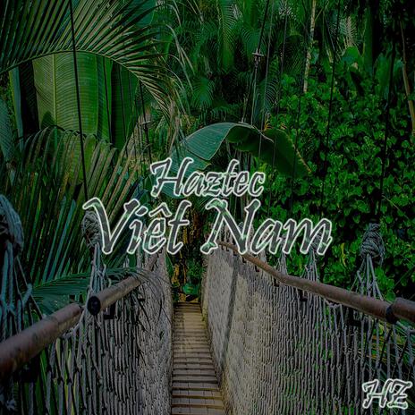 Viêt Nam | Boomplay Music