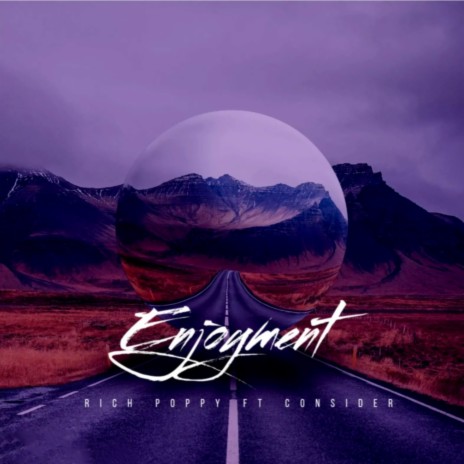 Enjoyment ft. Consider | Boomplay Music