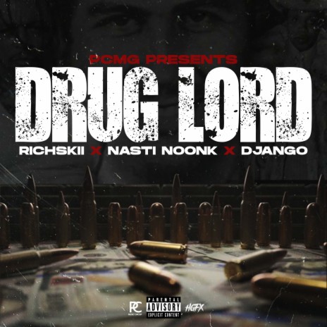 Drug Lord ft. Nasti Noonk & Django | Boomplay Music