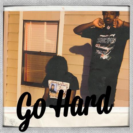 Go Hard ft. 4lslatt | Boomplay Music