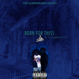Born For Thiss