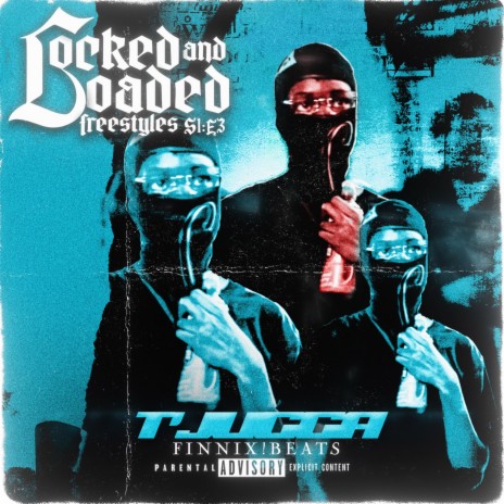 Locked & Loaded Freestyle (S1:E3) ft. T'jugga | Boomplay Music
