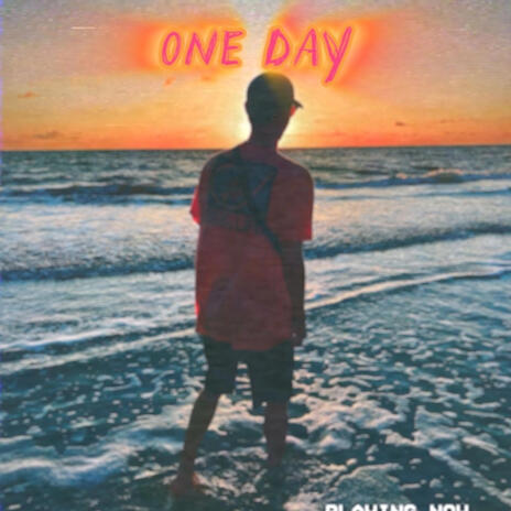 One Day | Boomplay Music