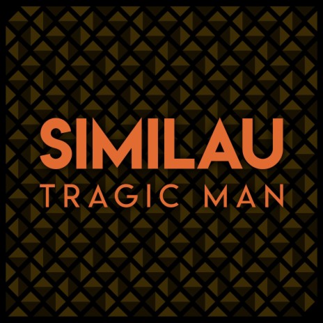 Tragic Man | Boomplay Music