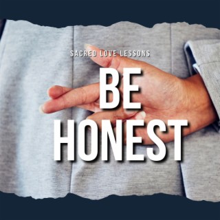 SLL S4: Be Honest