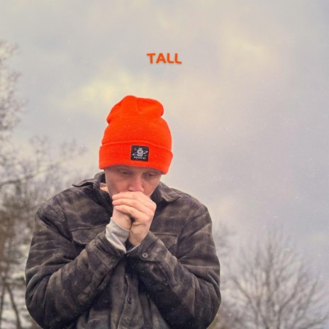 Tall | Boomplay Music