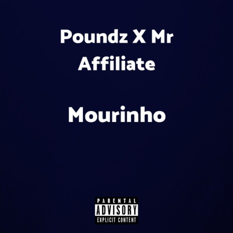 Mourinho ft. Mr Affiliate