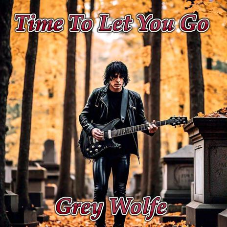 Time To Let You Go (Rock Version) | Boomplay Music