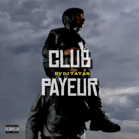 CLUB PAYEUR | Boomplay Music