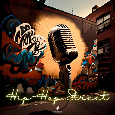 Hip-Hop Street | Boomplay Music