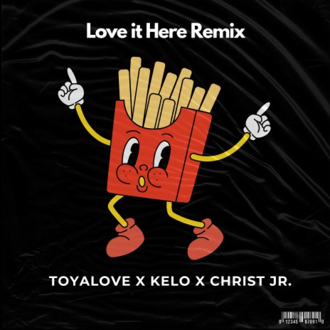 Love It Here (Remix) ft. Kelo & Christ Jr | Boomplay Music