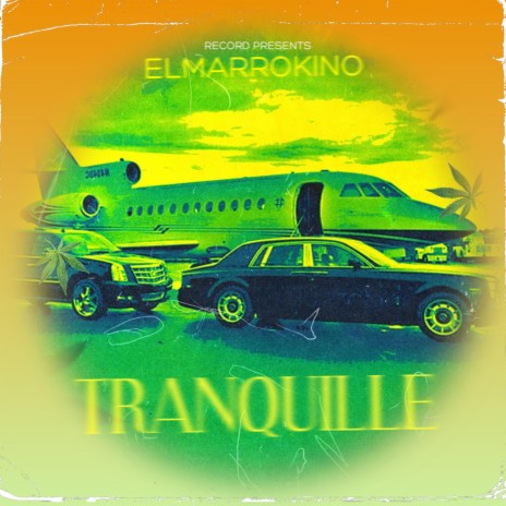 Tranquille | Boomplay Music