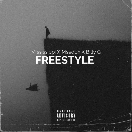 Freestyle ft. Mississippi, Msee Dooh & Billy G