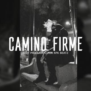 Camino Firme (Base De Rap Underground)