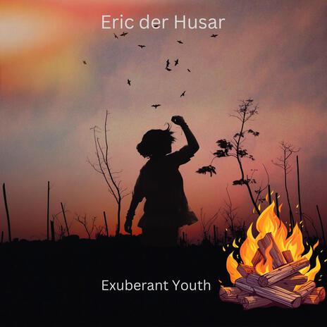 Exuberant Youth | Boomplay Music