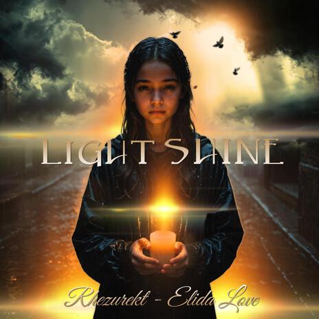 LIGHT SHINE ft. Elida Love | Boomplay Music