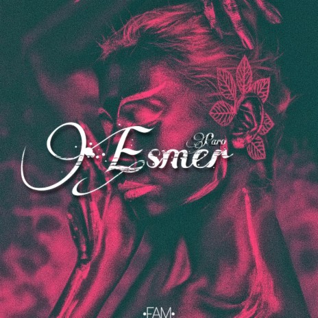 Esmer | Boomplay Music