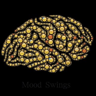 Mood Swings