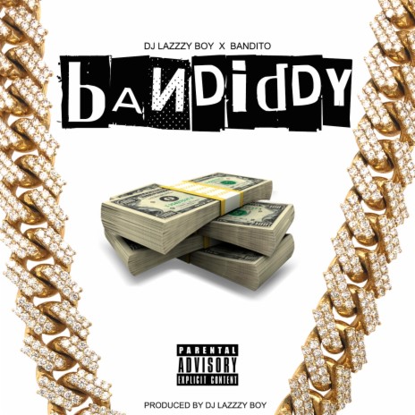 BANDIDDY ft. Bandito | Boomplay Music