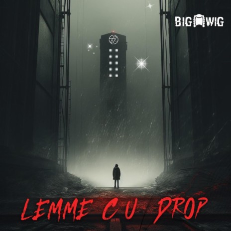 Lemme C U Drop | Boomplay Music