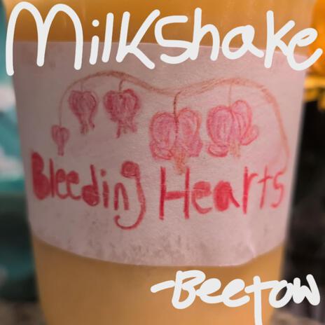 Milkshake | Boomplay Music