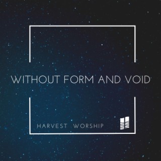 without form and void