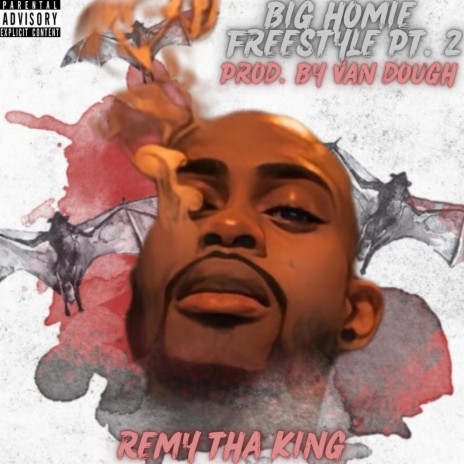 Big Homie Freestyle, Pt. 2 | Boomplay Music