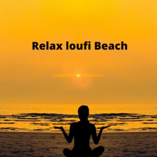 Relax loufi Beach (Old_souls)