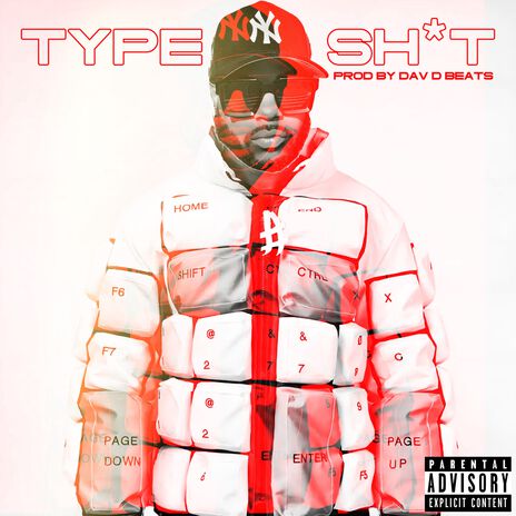 TYPE SH*T (RADIO EDIT) ft. DAV D BEATS | Boomplay Music