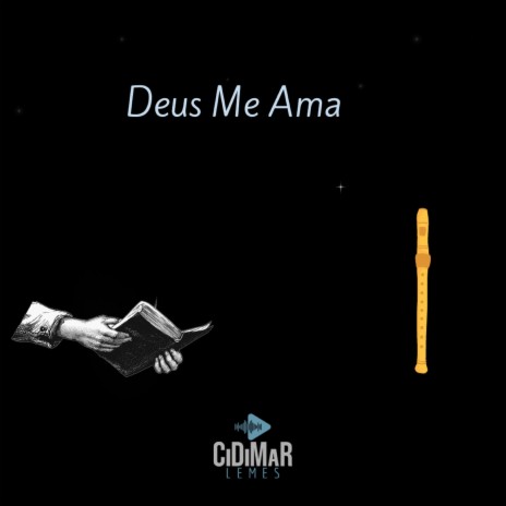 Deus Me Ama | Boomplay Music