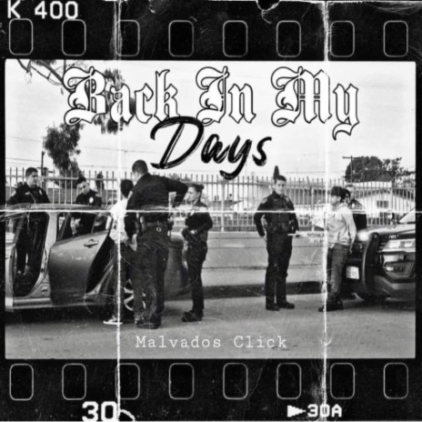Back In My Days ft. Serio The One, OG Lyrics, Necio Malvado, Cisco The Kid & Stilow Nasty